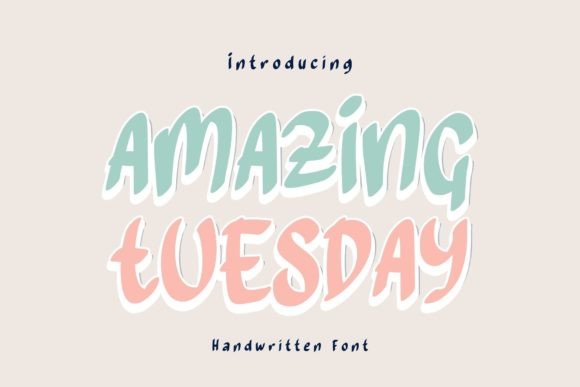 Amazing Tuesday Font Review