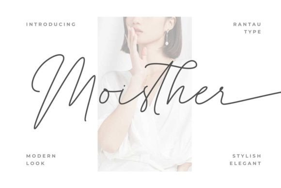 Moisther: A Stylish Font for Campaigns