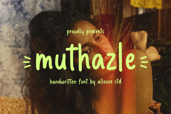 Muthazle: A Font That Elevates Your Brand
